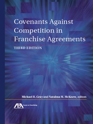 cover image of Covenants Against Competition in Franchise Agreements